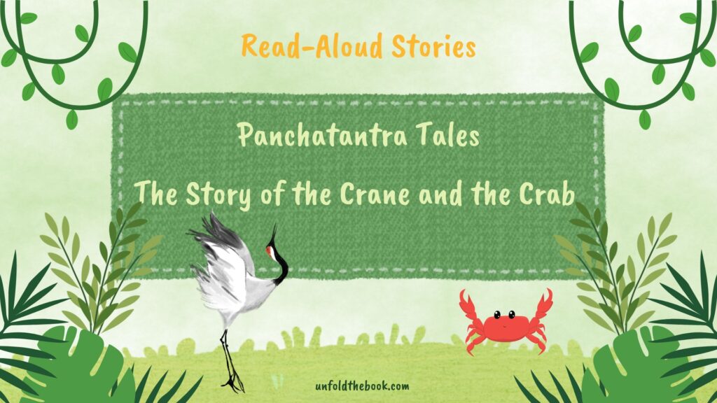 crane and the crab story, the crane and the crab moral story, crane and crab Panchatantra story, crane and the crab story with moral, Panchatantra crane and crab story, Panchatantra moral stories, short moral stories for kids, Indian moral stories, classic Panchatantra tales, kids moral story about intelligence, read aloud stories for kids, bedtime stories for kids