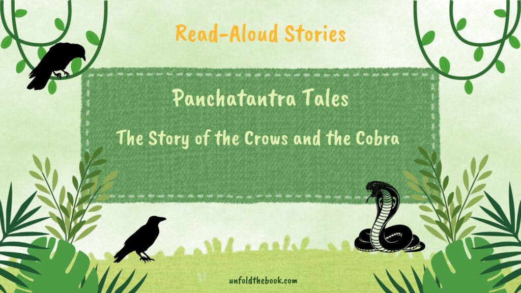 Panchatantra tales, the crow and the cobra, the crows and the cobra,moral stories for kids, bedtime stories for kids, stories, panchatantra stories, read aloud, audio books
