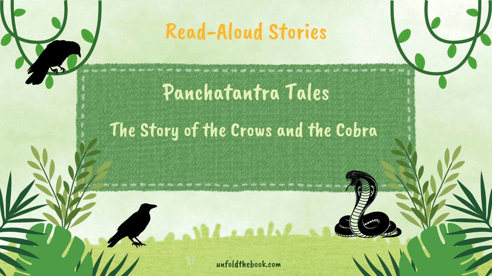Panchatantra tales, the crow and the cobra, the crows and the cobra,moral stories for kids, bedtime stories for kids, stories, panchatantra stories, read aloud, audio books