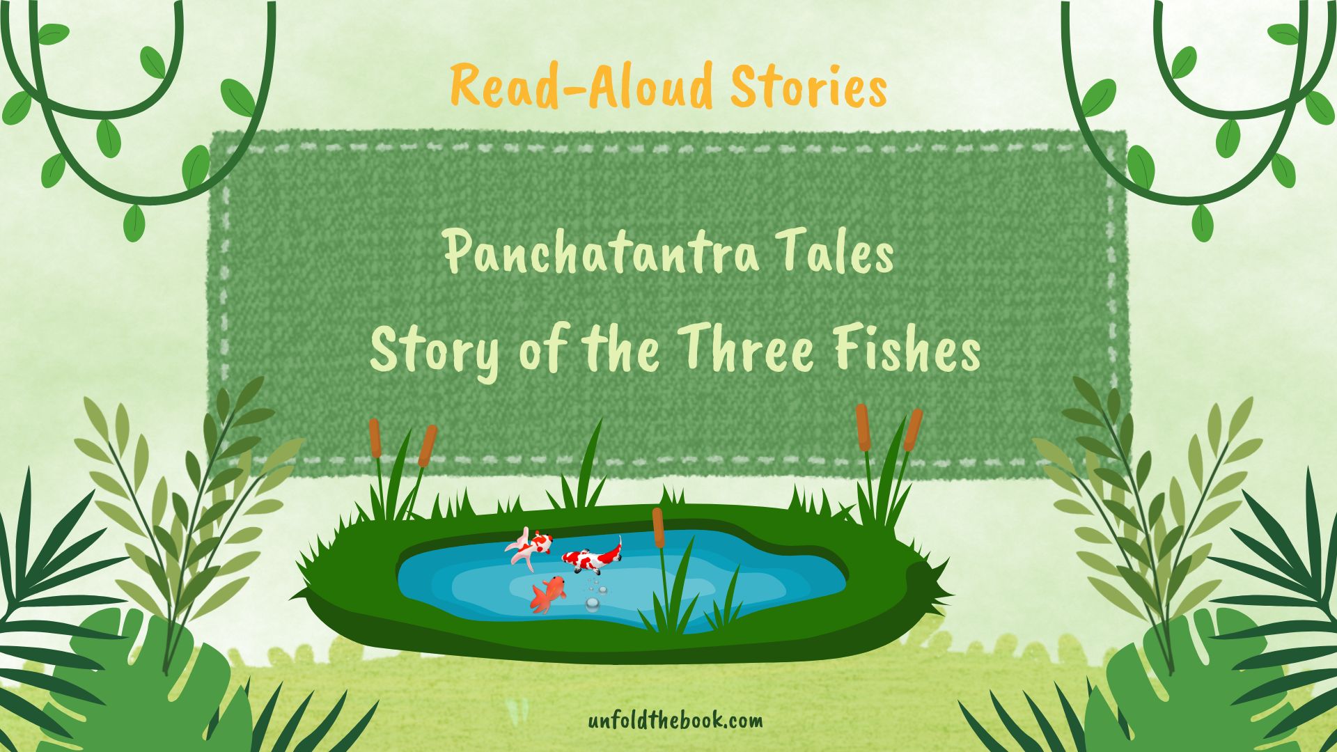 three fish story, the three fish story, three fishes story, moral story of three fish, story of three fish, three fish moral story, fish story for kids, moral stories for children, Panchatantra stories, bedtime stories for kids, read aloud stories for kids